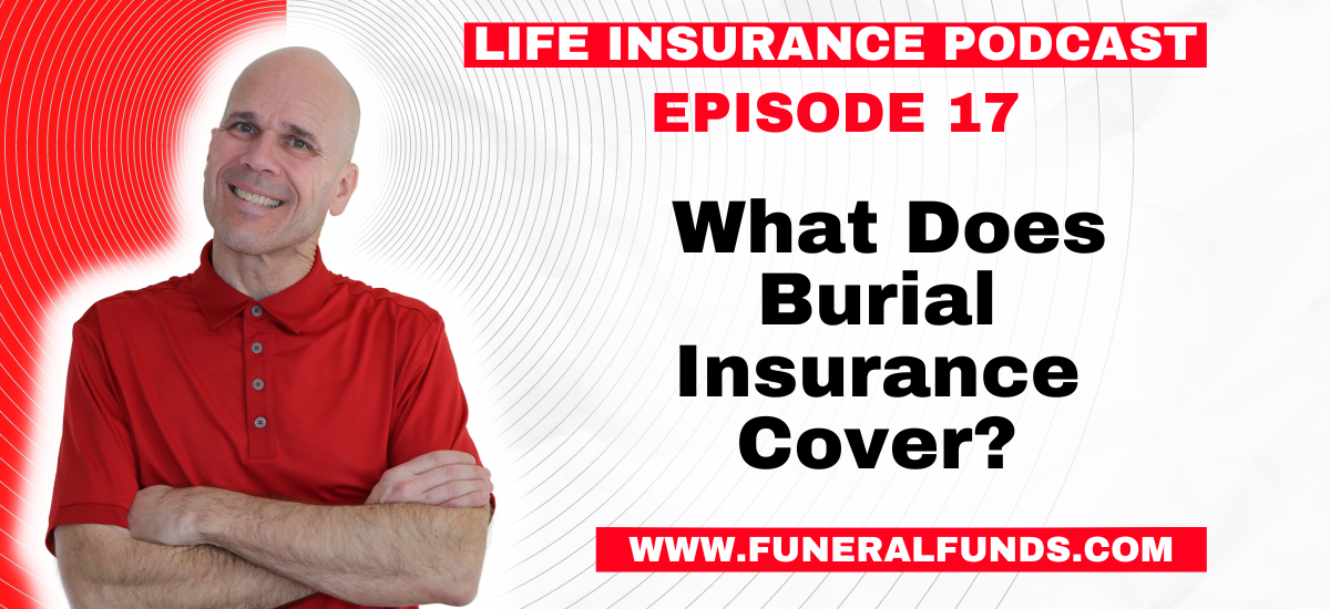 what-does-burial-insurance-cover