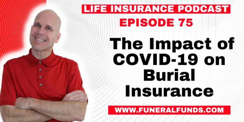 The Impact of COVID-19 on Burial Insurance